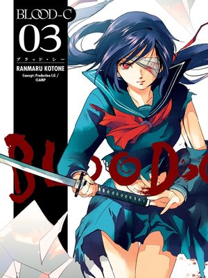 cover image of Blood-C, Volume 3